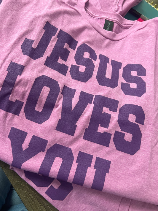 Jesus Loves You T-Shirt