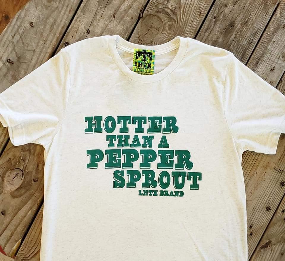 Hotter than a Pepper Sprout