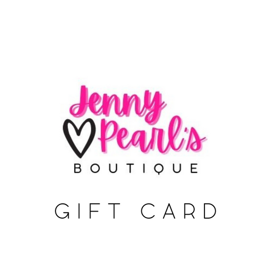 Jenny Pearl's Boutique Gift Card